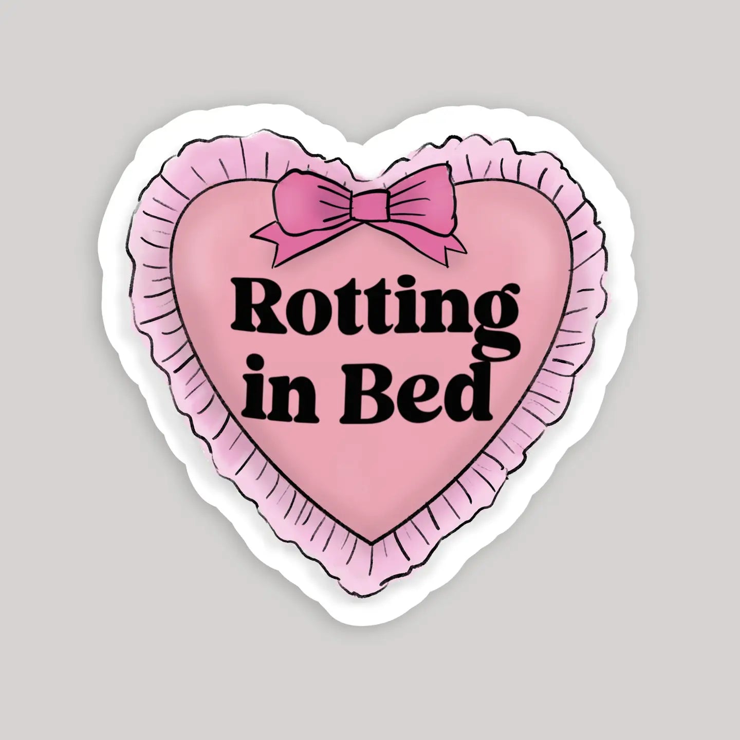 Rotting in Bed Heart Sticker