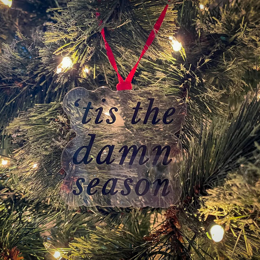 'Tis the Damn Season Taylor Swift Acrylic Christmas Ornament