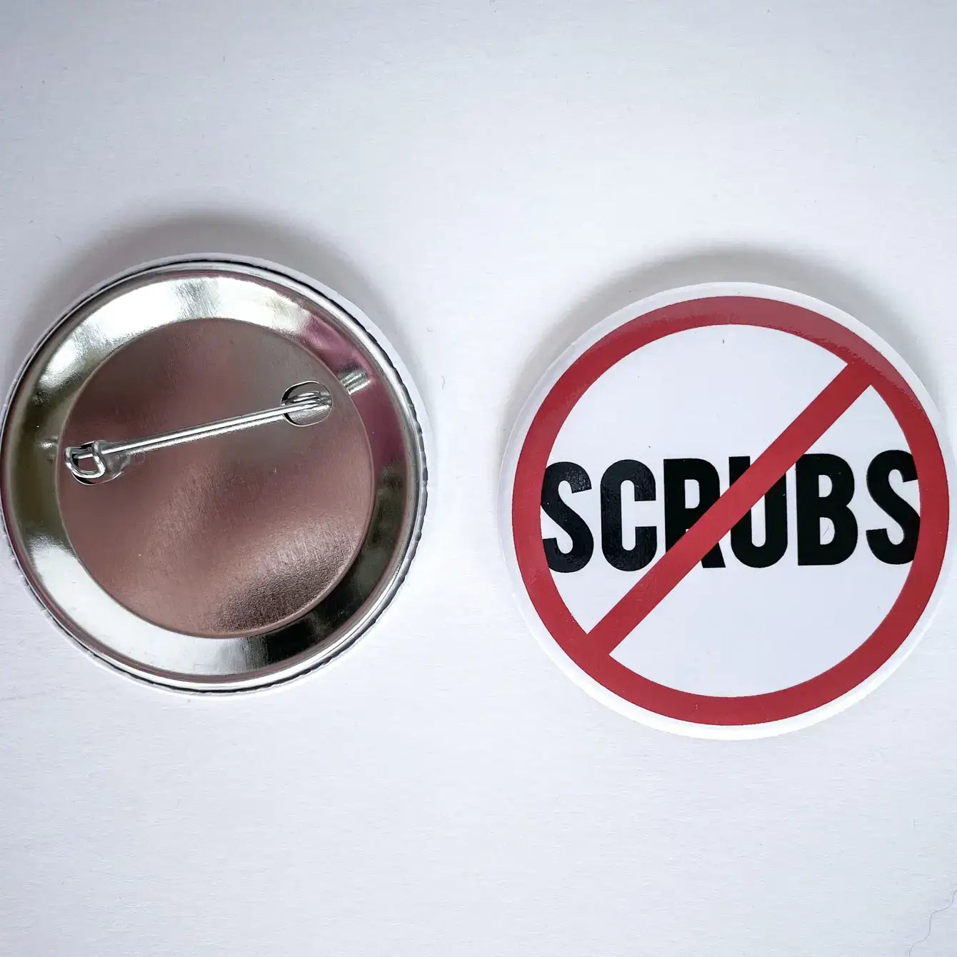 No Scrubs TLC Round Button with Backing