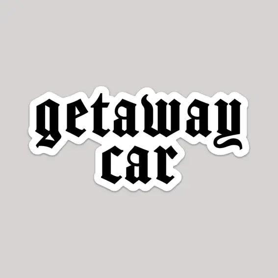 Getaway Car Taylor Swift Bumper Sticker