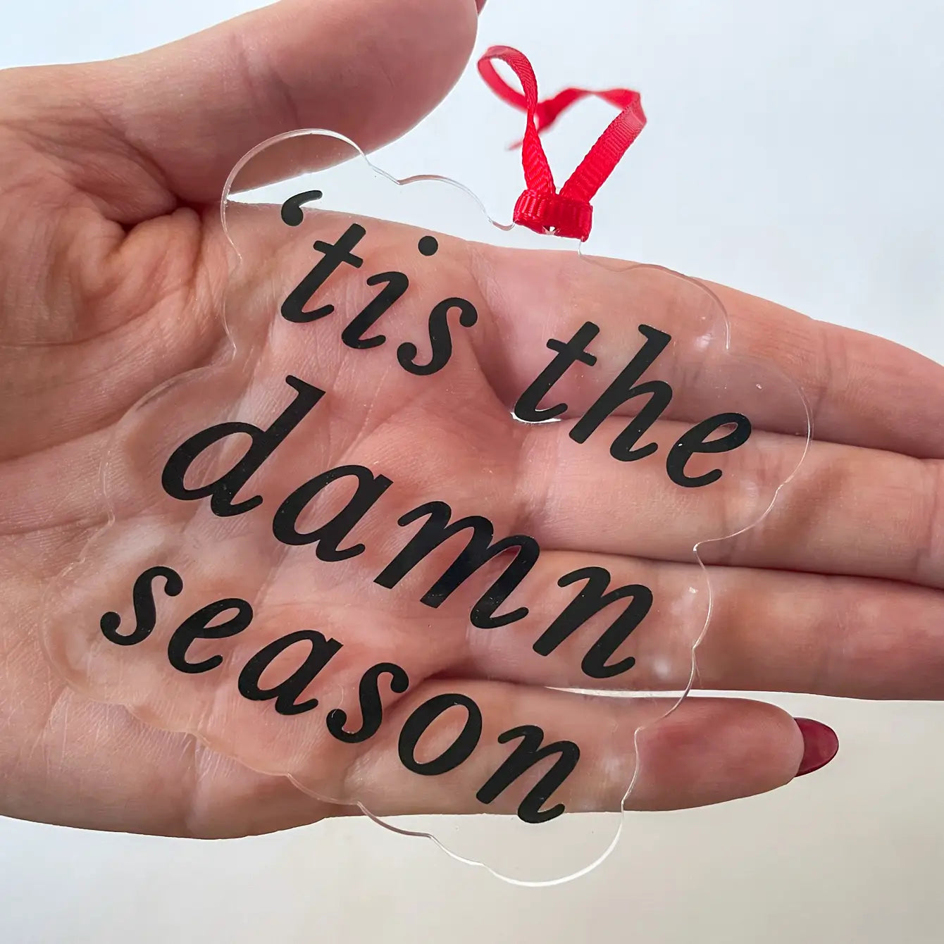 'Tis the Damn Season Taylor Swift Acrylic Christmas Ornament